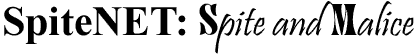 SpiteNET: Spite and Malice